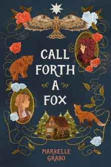 Image for Call Forth a Fox