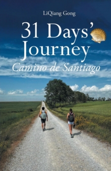 Image for 31 Days' Journey Camino de Santiago