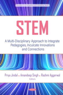 Image for STEM: A Multi-Disciplinary Approach to Integrate Pedagogies, Inculcate Innovations and Connections