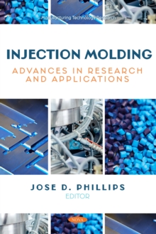 Image for Injection Molding: Advances in Research and Applications