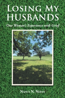 Image for Losing My Husbands : One WomanaEUR(tm)s Experience with Grief: One WomanaEUR(tm)s Experience with Grief