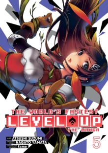 Image for The World's Fastest Level Up (Manga) Vol. 5