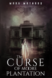 Image for Curse of Moore Plantation