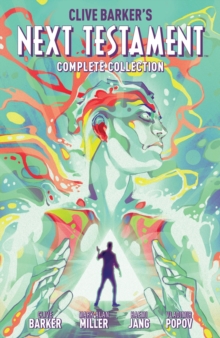 Image for Clive Barker's Next Testament Complete Collection