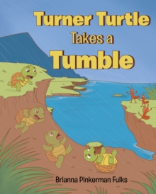 Image for Turner Turtle Takes a Tumble