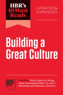 Image for HBR's 10 Must Reads on Building a Great Culture, Updated and Expanded