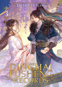 Image for Dinghai Fusheng Records (Novel) Vol. 3