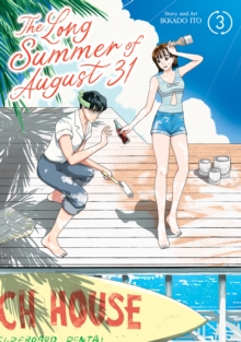 Image for The Long Summer of August 31 Vol. 3