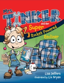 Image for Mrs. Tinker and Her Super Rocket Powered Recliner