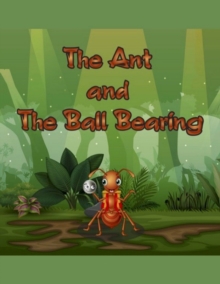Image for Ant and The Ball Bearing