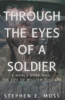 Image for Through The Eyes of a Soldier
