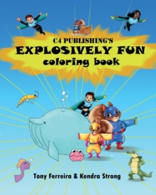 Image for C4 Publishing's Explosively Fun Coloring Book