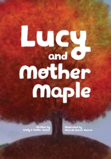 Image for Lucy and Mother Maple