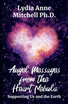 Image for Angel Messages from the Heart Nebula