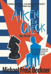 Image for Aiken In Check : A Spy Game Novel