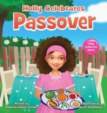 Image for Holly Celebrates Passover