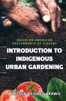 Image for Introduction to Indigenous Urban Gardening