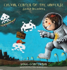 Image for Calvin, Center of the Universe - Space Invaders
