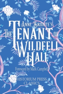 Image for The Tenant of Wildfell Hall (Historium Press Classics)