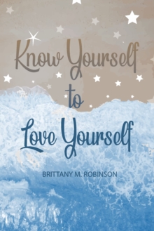 Image for Know Yourself to Love Yourself