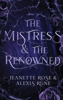 Image for The Mistress & The Renowned