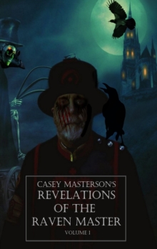Image for Casey Masterson's Revelations of the Raven Master Volume One