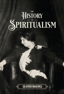Image for The History of Spiritualism (Vols. 1 and 2)