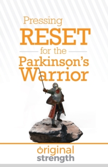 Image for Pressing RESET for the Parkinson's Warrior