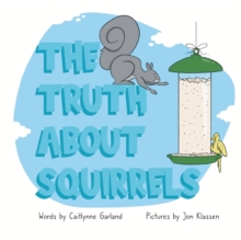 Image for The Truth About Squirrels