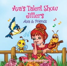 Image for Ava's Talent Show Jitters