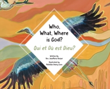 Image for Who, What, Where Is God?