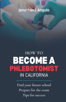 Image for How to Become a Phlebotomist in California