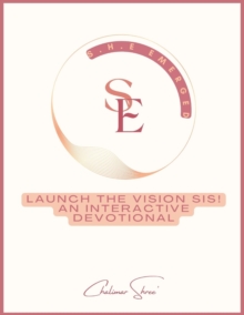 Image for Launch The Vision Sis!