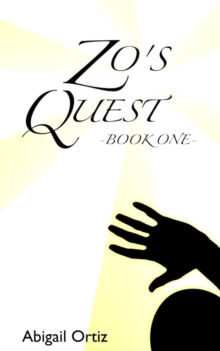 Image for Zo's Quest : - Book One -