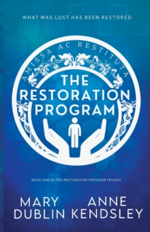 Image for The Restoration Program : A Twisted Romantic Suspense Novel