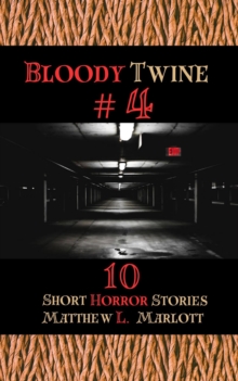 Image for Bloody Twine #4: Twisted Tales with Twisted Endings