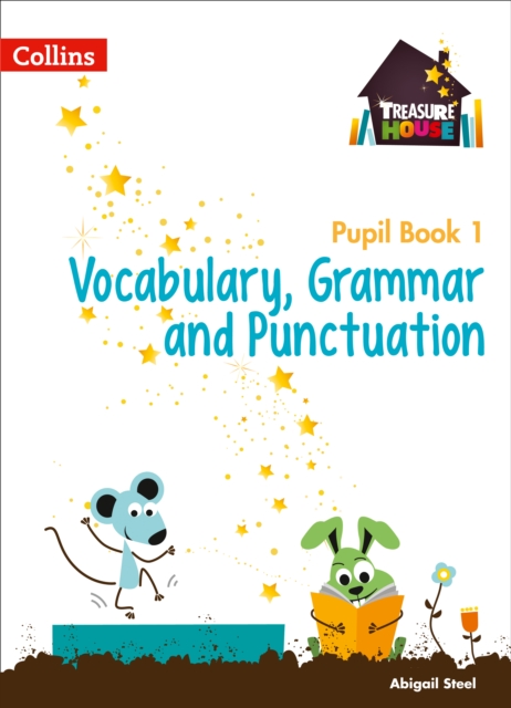 Vocabulary Grammar and Punctuation Year 1 Pupil Book