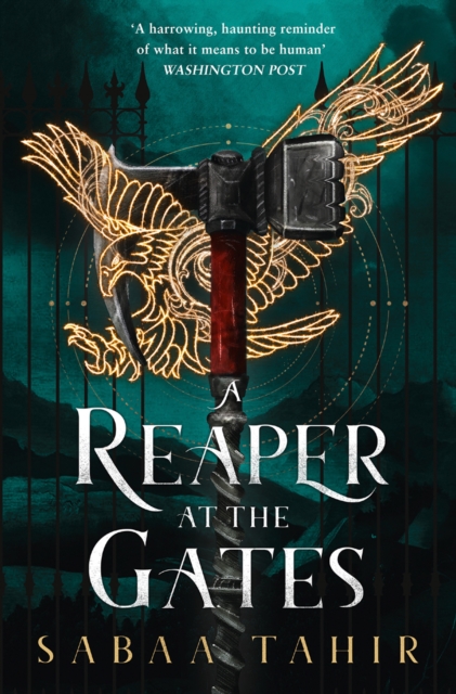 A Reaper at the Gates: An Ember in the Ashes Book 3