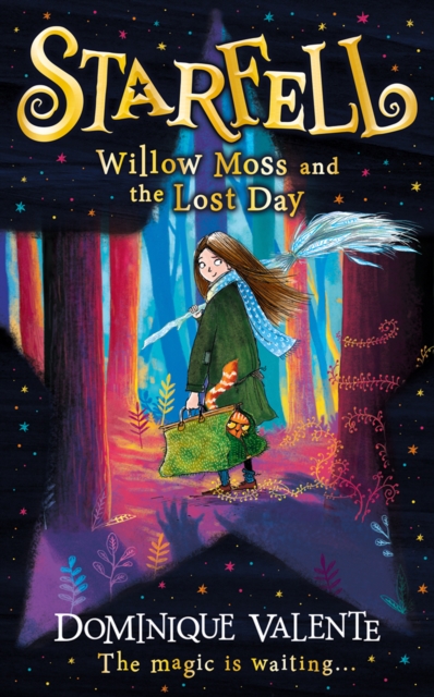 Starfell Willow Moss and the Lost Day