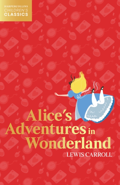 Alices Adventures in Wonderland HarperCollins 978-0008514242 NEW Free Delivery - Picture 1 of 1