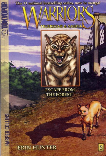 Warriors Tigerstar and Sasha #2 Escape from the Forest