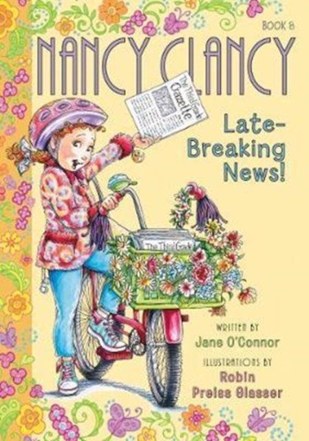 Fancy Nancy Nancy Clancy Late-Breaking News!