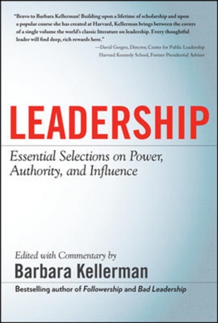 LEADERSHIP Essential Selections on Power Authority and Influence