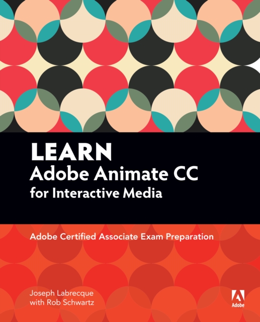Learn Adobe Animate CC for Interactive Media