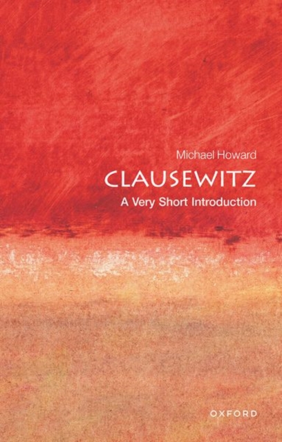 Clausewitz A Very Short Introduction