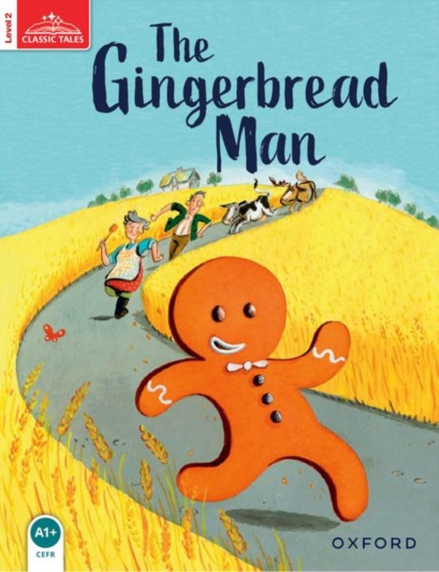 Classic Tales Second Edition Level 2 The Gingerbread Man