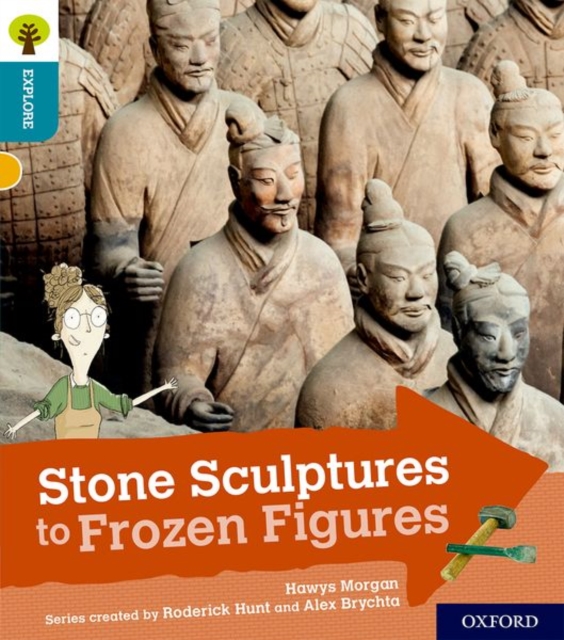 Oxford Reading Tree Explore with Biff Chip and Kipper Oxford Level 9 Stone Sculptures to Frozen Figures