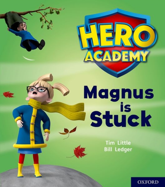 Hero Academy Oxford Level 1+ Pink Book Band Magnus is Stuck