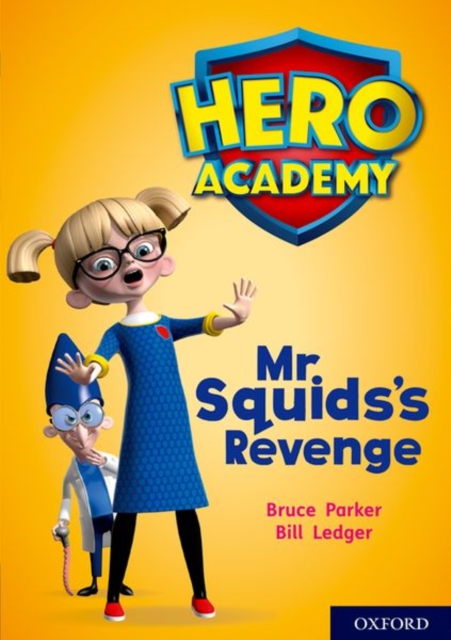 Hero Academy Oxford Level 11 Lime Book Band Mr Squids Revenge