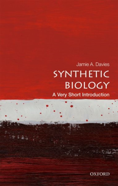 Synthetic Biology A Very Short Introduction